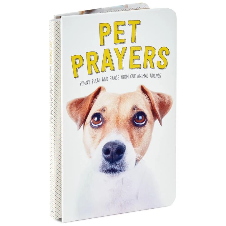 Hallmark Pet Prayers: Funny Pleas And Praise From Our Animal Friends Book